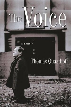 The Voice: A Memoir by Thomas Quasthoff, Kirsten Stoldt Wittenborn