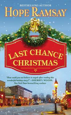 Last Chance Christmas by Hope Ramsay