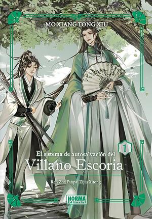 El sistema de autosalvación del villano escoria by Mo Xiang Tong Xiu