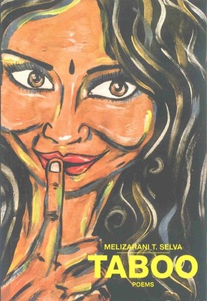 Taboo: Poems by Melizarani T. Selva
