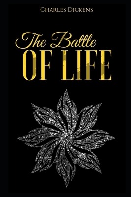 The Battle of Life Illustrated by Charles Dickens