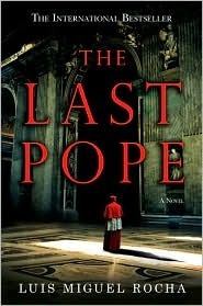 The Last Pope by Dolores M. Koch, Luis Miguel Rocha