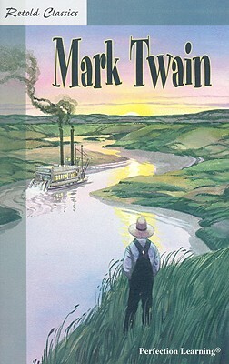 Retold Mark Twain by Pegi Bevins