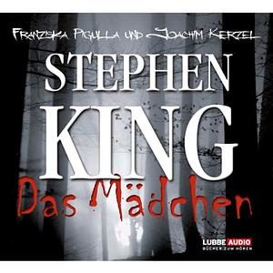 Das Mädchen by Stephen King