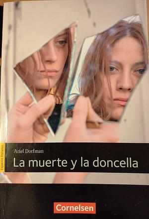 La muerte y la doncella by Ariel Dorfman