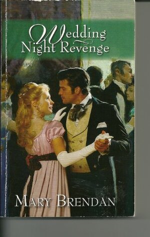 Wedding Night Revenge by Mary Brendan