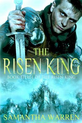The Risen King by Samantha Warren