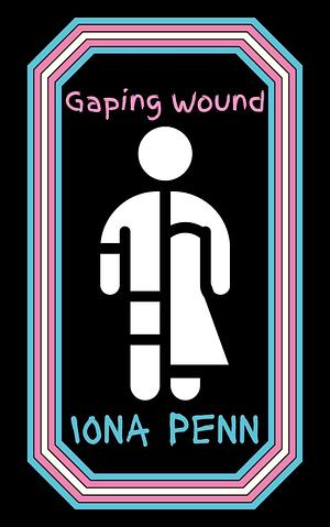 Gaping Wound by Iona Penn