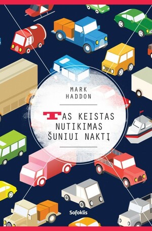 Tas keistas nutikimas šuniui naktį by Mark Haddon