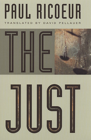 The Just by Ricoeur, Paul Ricœur, David Pellauer