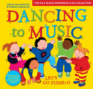Dancing to Music - Dancing to Music: Let's Go Zudie-O: Creative Activities for Dance and Music by Bobbie Gargrave, Helen MacGregor