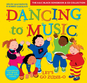 Dancing to Music - Dancing to Music: Let's Go Zudie-O: Creative Activities for Dance and Music by Helen MacGregor, Bobbie Gargrave