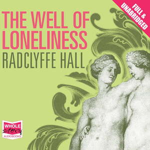 The Well of Loneliness by Radclyffe Hall