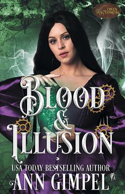 Blood and Illusion: Historical Paranormal Romance by Ann Gimpel