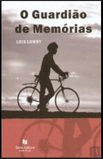 O Guardião de Memórias by Lois Lowry