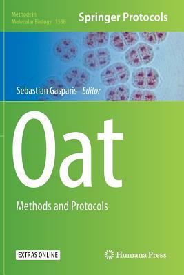Oat: Methods and Protocols by 