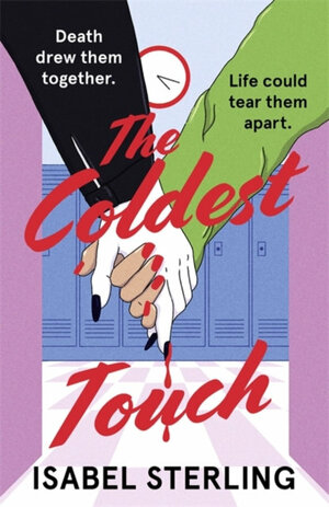 The Coldest Touch by Isabel Sterling