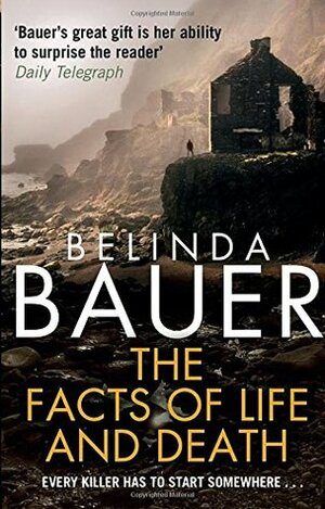 The Facts of Life and Death by Belinda Bauer