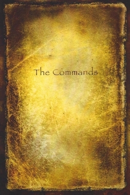 The Commands: The Commands of Jesus, Large Size Edition by Michael Phillips