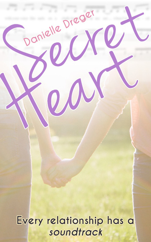 Secret Heart by Danielle Dreger