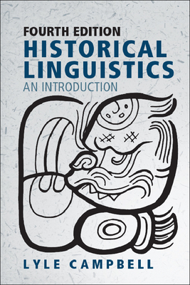 Historical Linguistics: An Introduction by Lyle Campbell