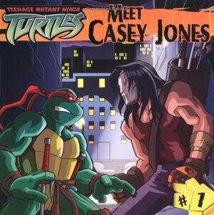 Meet Casey Jones by Marc A. Cerasini, Patrick Spaziante