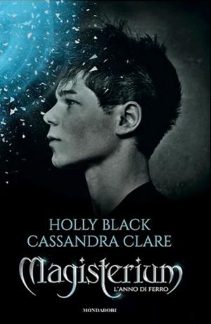 L'anno di ferro by Holly Black, Cassandra Clare