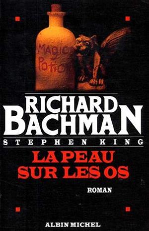 La peau sur les os by Stephen King, Richard Bachman