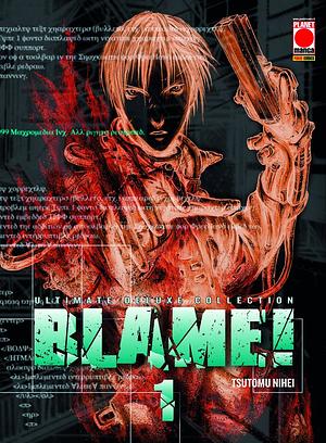 Blame! Ultimate deluxe collection, Volume 1 by Tsutomu Nihei