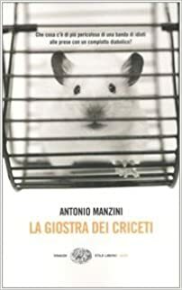 La giostra dei criceti by Antonio Manzini