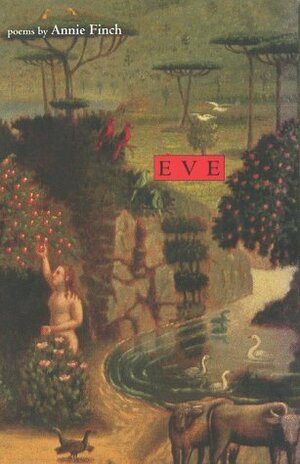 Eve by Annie Finch