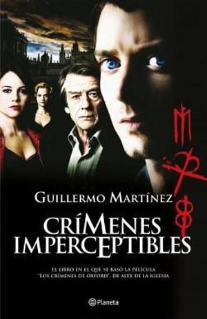 Crímenes imperceptibles by Guillermo Martínez