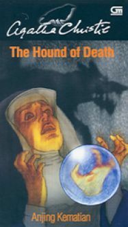 The Hound of Death - Anjing Kematian by Agatha Christie