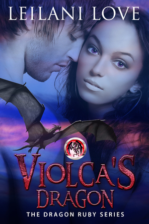 Violca's Dragon by Leilani Love