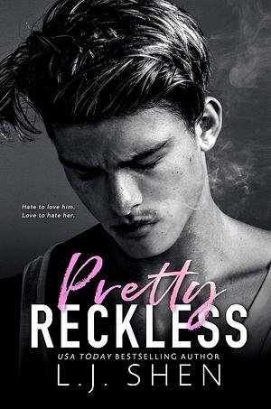 Pretty Reckless by L.J. Shen