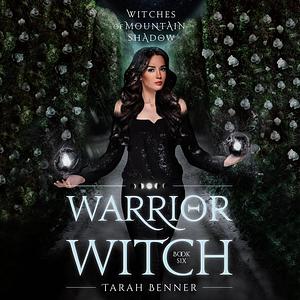 Warrior Witch by Tarah Benner