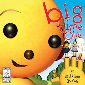 Big Time Olie by William Joyce