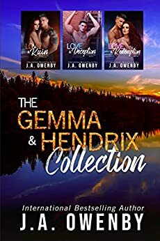 The Gemma and Hendrix Collection: A Love & Ruin Series Boxset by J.A. Owenby