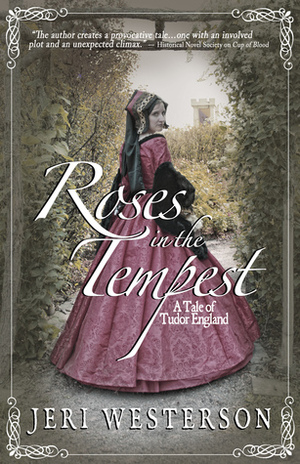 Roses in the Tempest by Jeri Westerson