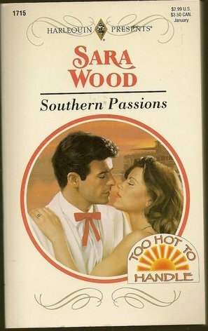 Southern Passions by Sara Wood