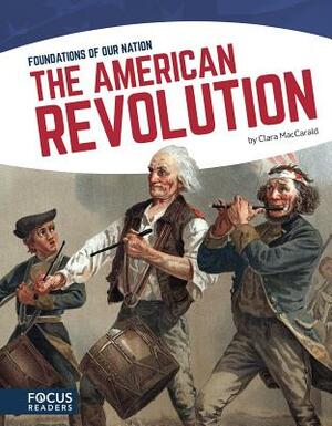 The American Revolution by Clara Maccarald