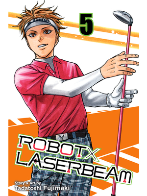 ROBOTxLASERBEAM, Volume 5 by Tadatoshi Fujimaki