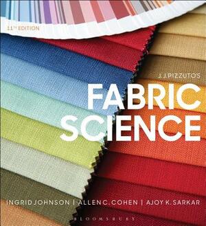 J.J. Pizzuto's Fabric Science: Studio Access Card by Allen C. Cohen, Ajoy K. Sarkar, Ingrid Johnson