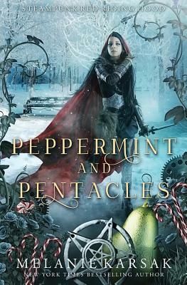 Peppermint and Pentacles by Melanie Karsak