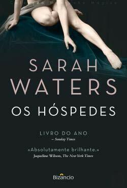 Os Hóspedes by Sarah Waters