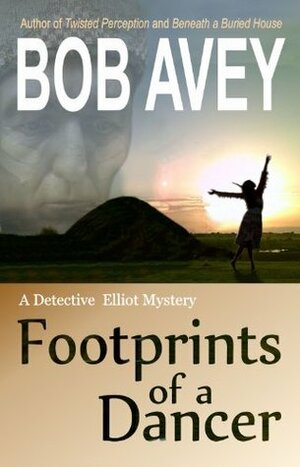 Footprints of a Dancer by Bob Avey