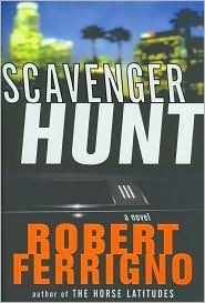 Scavenger Hunt: A Novel by Robert Ferrigno