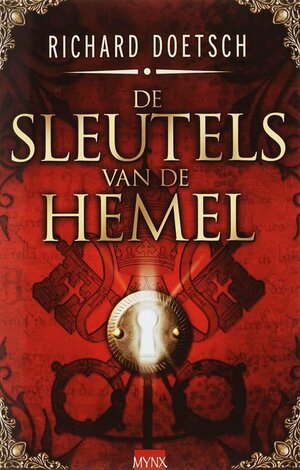 De Sleutels Van De Hemel by Richard Doetsch