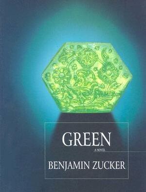 Green by Benjamin Zucker