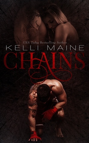 Chains by Kelli Maine